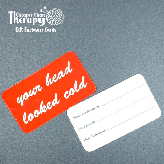 Your Head Looked Cold Gift Enclosure Card